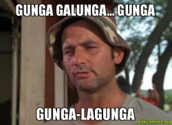 Gunga-galunga-gunga
